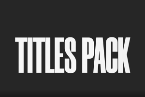 8组设计感十足创意文字标题动画 Titles Pack