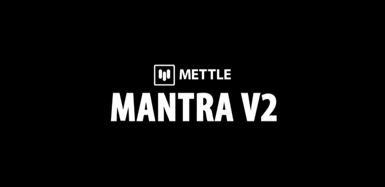 Mettle Mantra v2.24