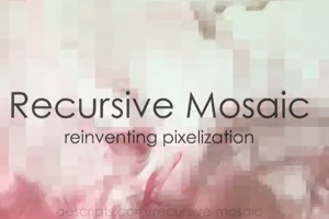马赛克网格像素化视觉效果 Recursive Mosaic v1.2