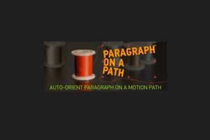 路径排列文字标题MG动画 Paragraph on a Path v1.2.0 + 使用教程