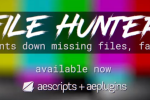 AE工程模板素材丢失文件快速查找自动链接AE脚本 File Hunter v1.0.9