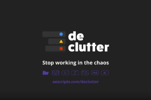 工程项目清理整理组织分类管理AE脚本 Declutter v1.0.1 Win/Mac+使用教程
