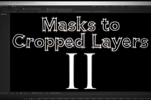 裁剪图层蒙版动画处理工具 Masks to Cropped Layers II v2.1+使用教程
