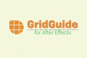 多种网格参考线对齐AE脚本 GridGuide v1.1.007 支持AE 2024+使用教程